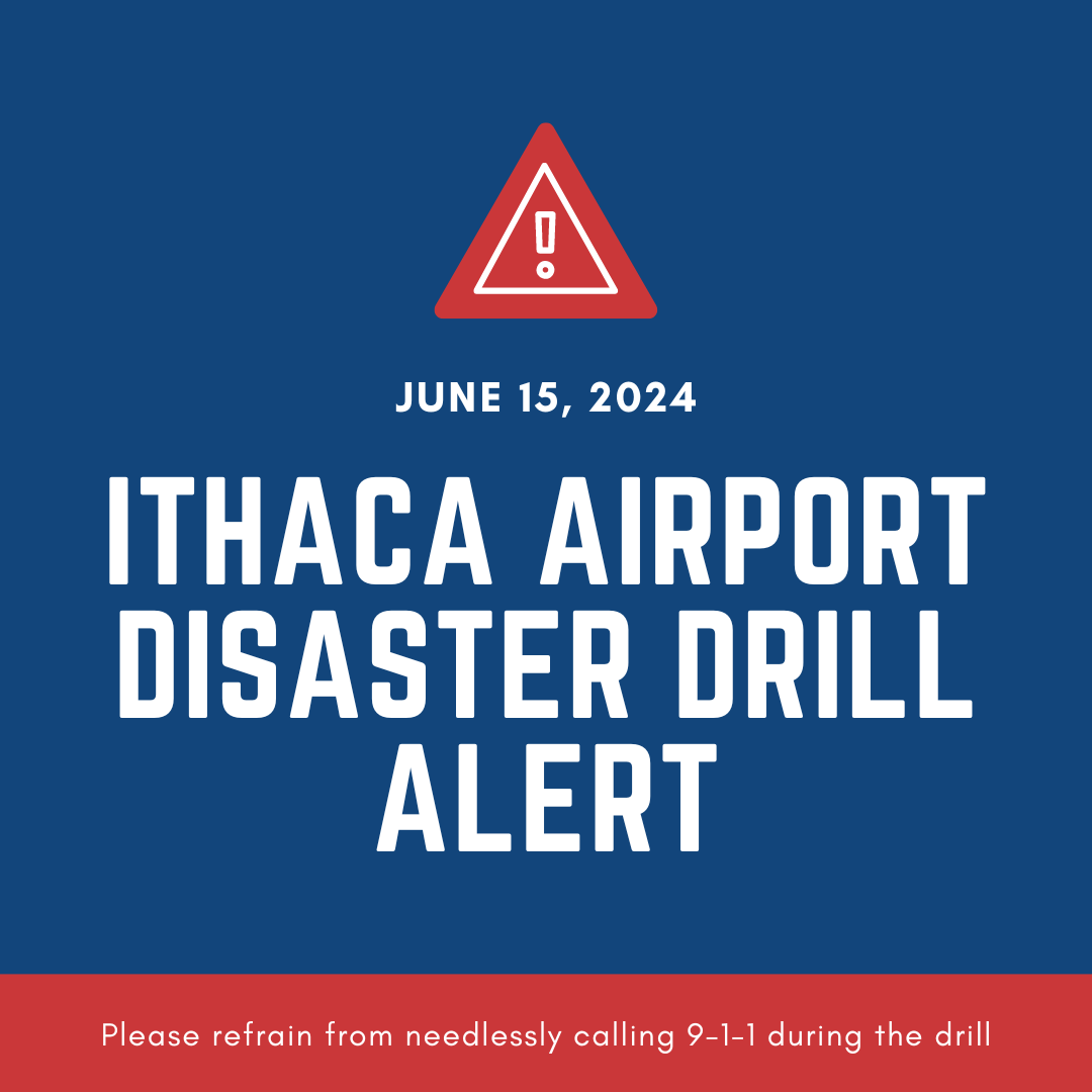 ITH to Conduct Disaster Drill on June 15th Ithaca Tompkins International Airport, New York